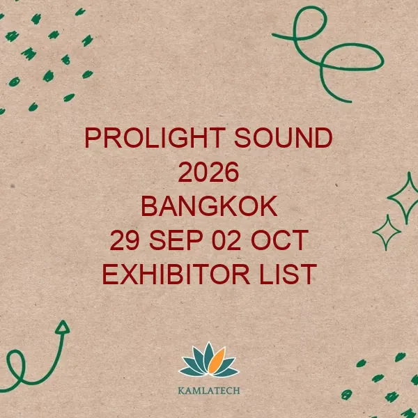 Prolight Sound Bangkok 2026 Exhibitor List (120 Exhibitors)